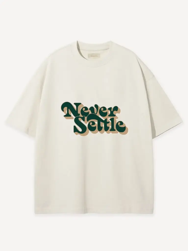 Custom Print T-Shirt White ( Never Settle)